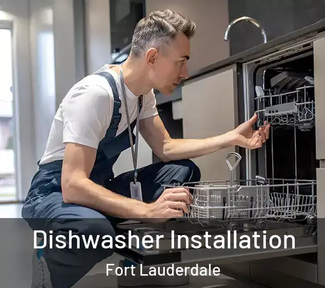  Dishwasher Installation Fort Lauderdale
