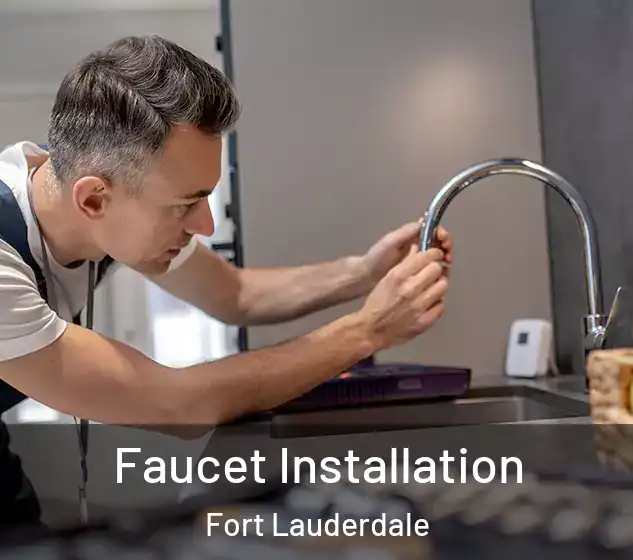  Faucet Installation Fort Lauderdale