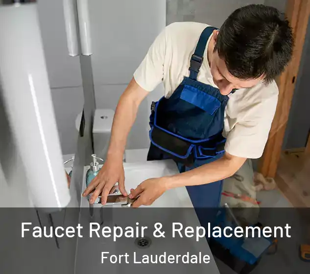  Faucet Repair & Replacement Fort Lauderdale