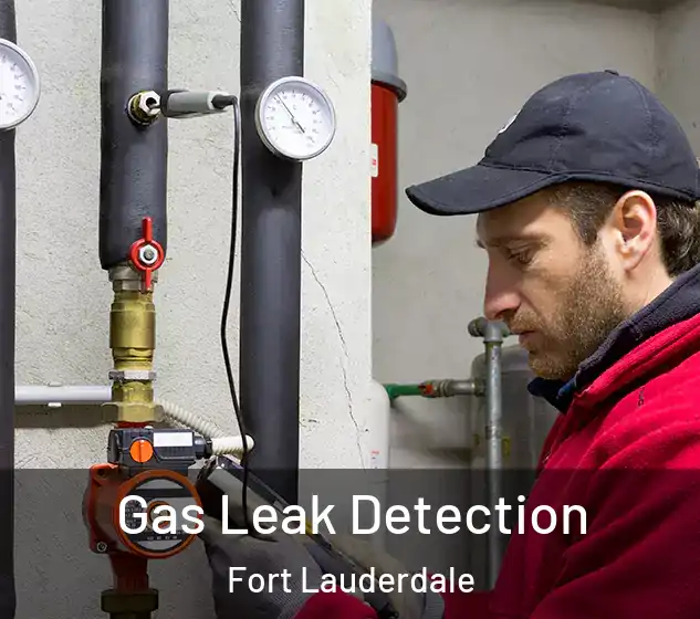  Gas Leak Detection Fort Lauderdale