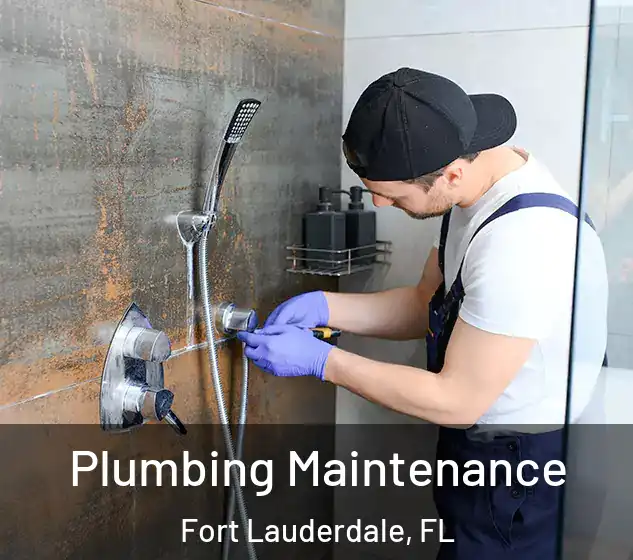  Plumbing Maintenance Fort Lauderdale, FL