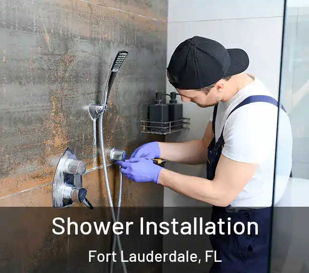  Shower Installation Fort Lauderdale, FL