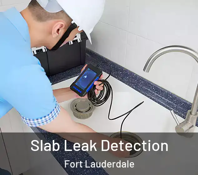  Slab Leak Detection Fort Lauderdale