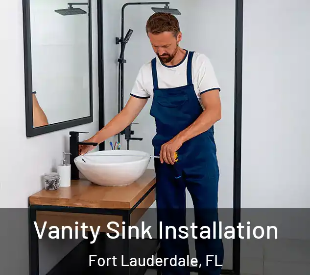  Vanity Sink Installation Fort Lauderdale, FL