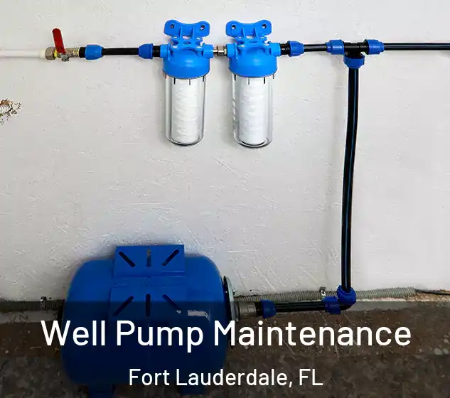  Well Pump Maintenance Fort Lauderdale, FL